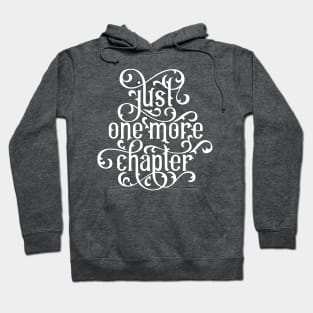 Just One More Chapter Hoodie